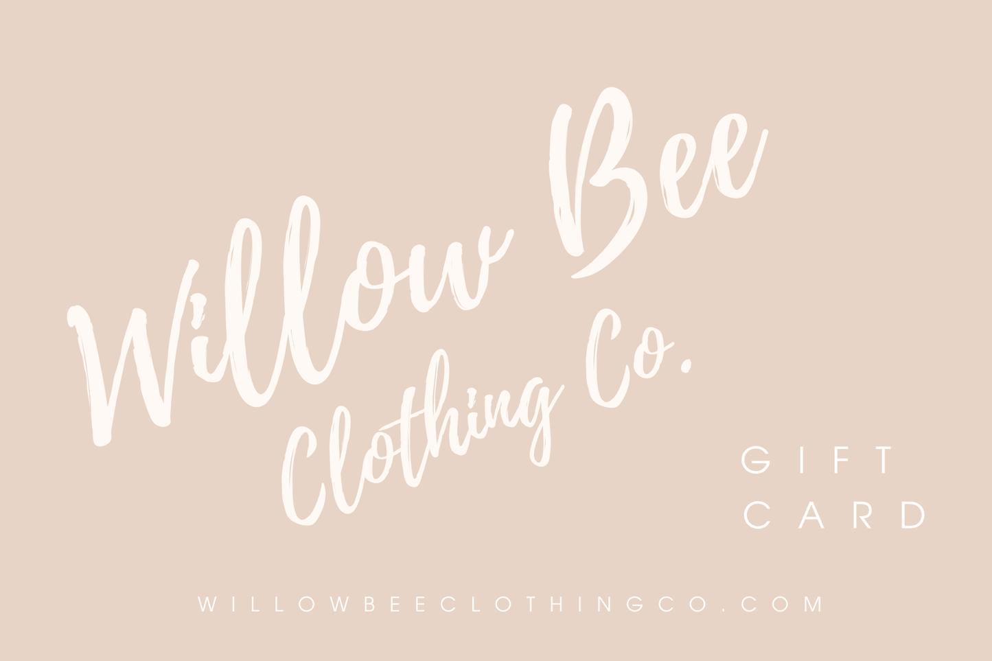 Willow Bee Clothing Co Gift Cards