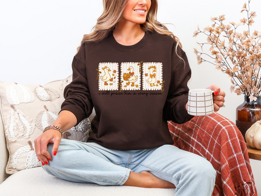 I Will Praise Him In Every Season - Goose Fall - CREWNECK SWEATSHIRT